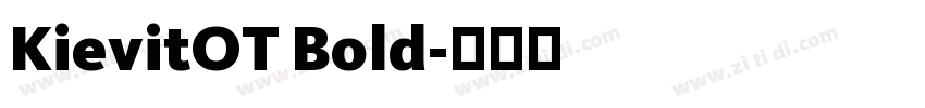 KievitOT Bold字体转换
